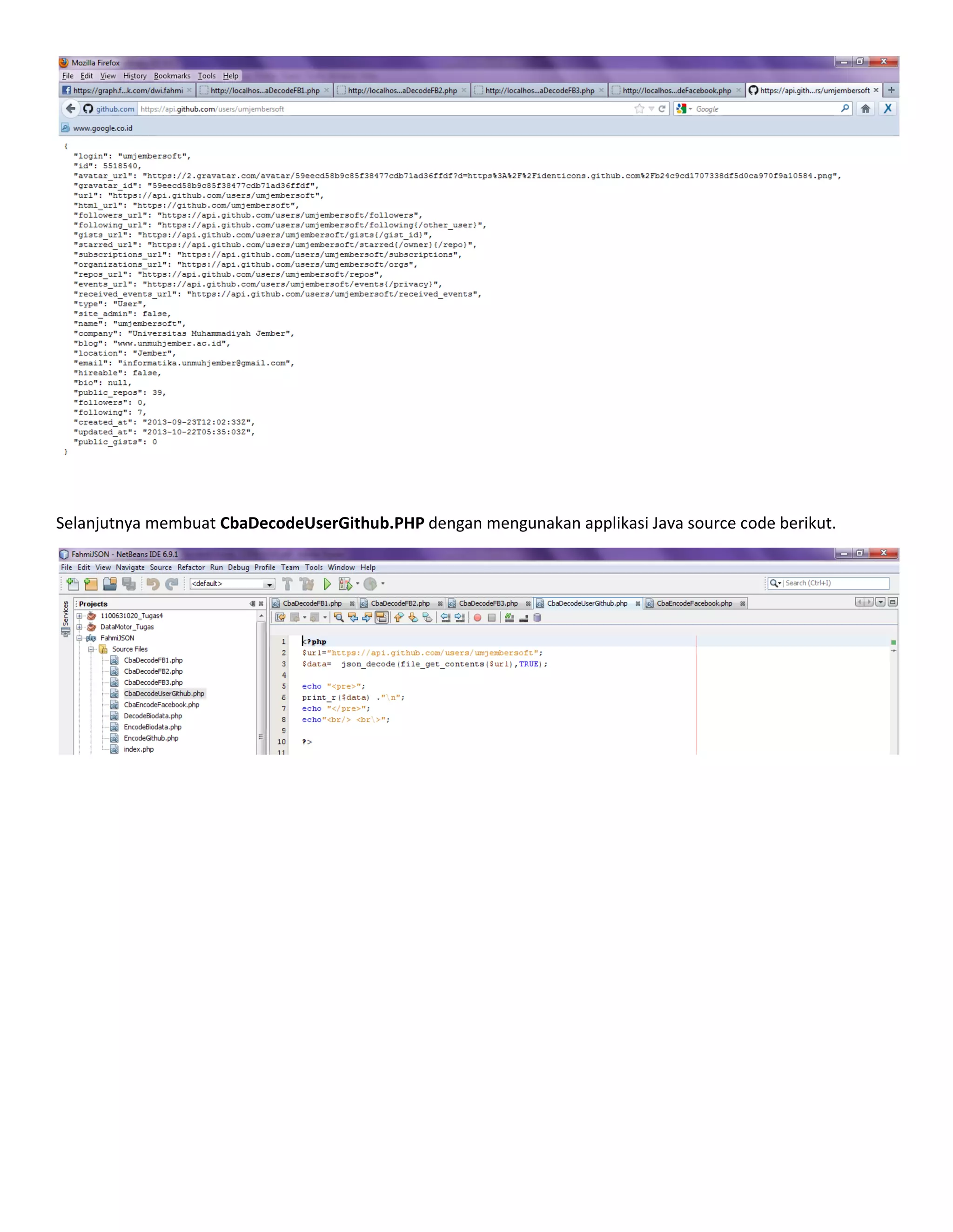 Selanjutnya membuat CbaDecodeUserGithub.PHP dengan mengunakan applikasi Java source code berikut.

 