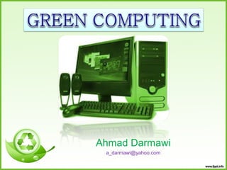 Ahmad Darmawi
 a_darmawi@yahoo.com
 