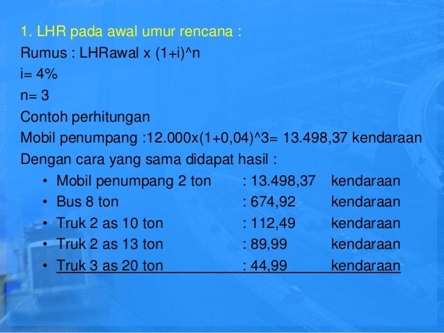 Perencaan Tebal Perkerasan Jalan Raya Perencaan Tebal Perkerasan Jalan Raya