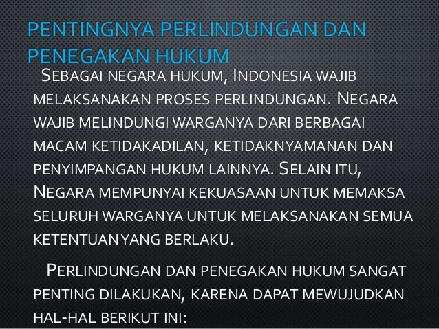 Perlindungan Dan Penegakan Hukum