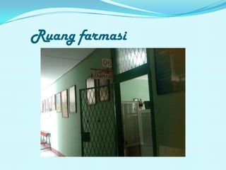 Ruang farmasi
 