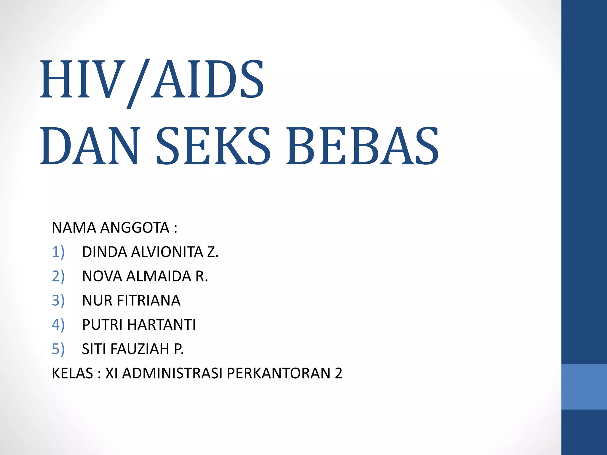 PPT HIV?Aids dan Seks Bebas | PPTX