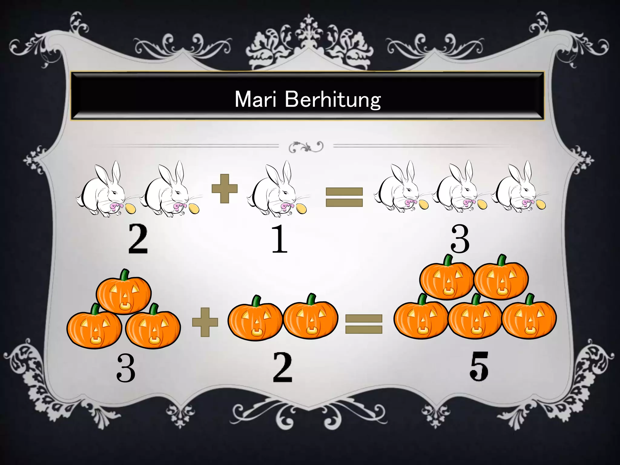 Mari Berhitung
1 3
3