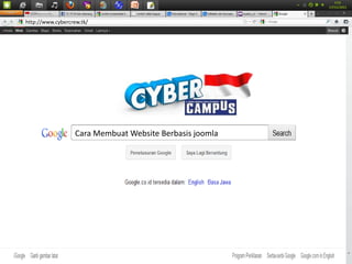 http://www.cybercrew.tk/




                   Cara Membuat Website Berbasis joomla
 