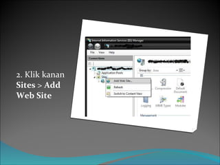 2. Klik kanan  Sites  >  Add Web Site 