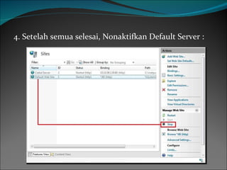 4. Setelah semua selesai, Nonaktifkan Default Server : 