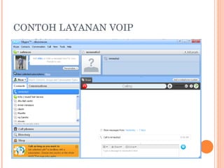 CONTOH LAYANAN VOIP 