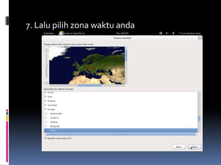 7. Lalu pilih zona waktu anda 
 