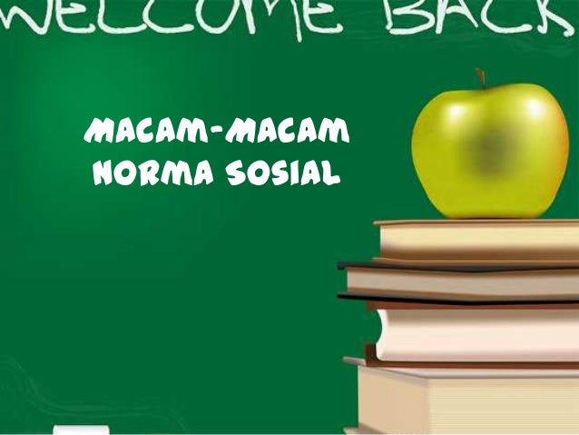 Sosiologi kelas X BAB 2: Nilai dan Norma Sosial