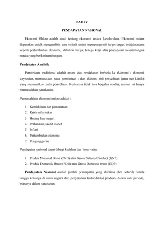 Membuat kebijakan fiscal dan moneter.TEORI PERILAKU KONSUMEN-PENDEKATAN TEORI NILAI GUNA (UTILITY)<br />Konsep nilai guna (utility) bisa menjelaskan berupa paradok antara kegunaan suatu barang dengan harganya. Menurut Sadono Sukino, syarat yang harus dipenuhi agar konsumen dapat mencapai kepuasan maksimum atas barang yang dikonsumsinya adalah setiap rupiah yang dikeluarkan untuk membeli unit tambahan dari berbagai jenis barang akan memberikan nilai guna marginal yang sama besarnya.<br />Efek pendapatan terjadi dari berubahnya harga suatu barang (naik atau turun). Jika harga barang X naik, maka tambahan kepuasan dar mengkonsumsi satu unit barang tersebut menjadi turn per harga barangnya.<br />TEORI PERILAKU KONSUMEN-PENDEKATAN KURVA KEPUASAN SAMA<br />Indifferen Curve (IC) menggambarkan kombinasi barang-barang yang akan memberikan kepuasan yang sama besarnya. Asumsi yang digunakan untuk melekukan analisis dengan menggunakan IC adalah:<br />Seluruh pendapatanh dikonsumsikan hanya terhadap dua jenis barang