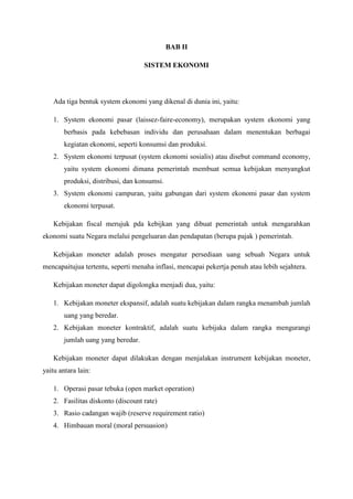 Bagaimana menghasilkan barang dan jasa tersebut?