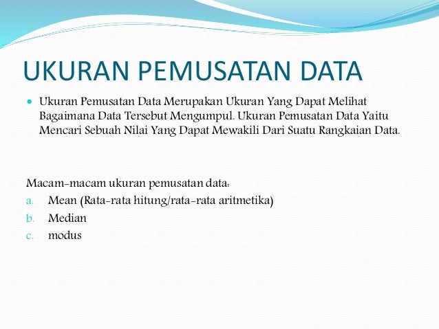 Statistik Ukuran Pemusatan Data