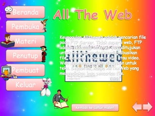 Beranda

Pembuka

Materi

Penutup

Pembuat

Keluar
 