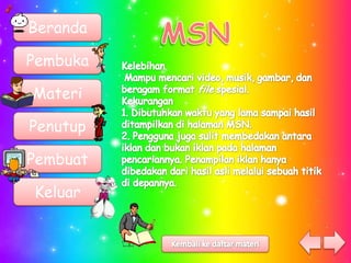 Beranda

Pembuka

Materi

Penutup

Pembuat

Keluar
 