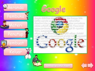 Beranda

Pembuka

Materi

Penutup

Pembuat

Keluar
 