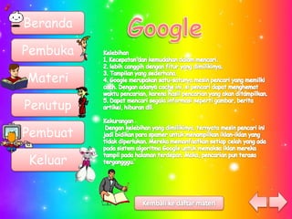 Beranda

Pembuka

Materi

Penutup

Pembuat

Keluar
 