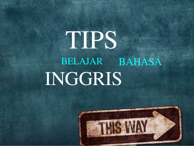 Tips Belajar Bahasa Inggris