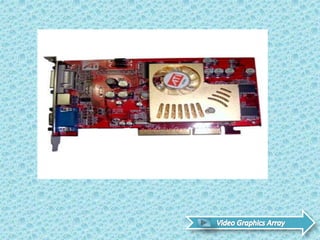 VGA - Video Graphics Array | PPTX