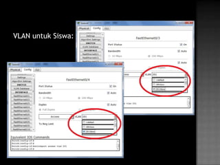 VLAN untuk Siswa:
 