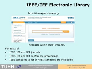April 2016 University Library, Thomas Hapke
Specials: Searching for
substance properties’ data
Data on harzardous substances with safety instructions
and data sheets containing operational guidelines and
hints to laws (e.g. EU) as well as to compulsory and
advisory critical levels in the area of hazardous materials!
http://tinyurl.com/merkblaetter
 