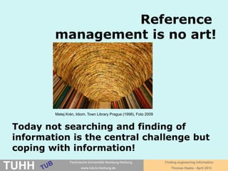 April 2016 University Library, Thomas Hapke
Google Scholar http://scholar.google.com
Finding full texts
 