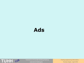 April 2016 University Library, Thomas Hapke
Ordering interlibrary loan
via GBV database
 