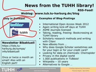 April 2016 University Library, Thomas Hapke
Interlibrary loan via
library union network
Interlibrary loan for material not
owned by the TUHH library!
Use the databases of the
GBV Common Library Network
to locate material!
Fee 1,50 € for one article (copy) or
book.
 