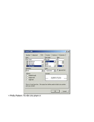+ Phiếu Pattern: Tô nền cho phạm vi
 