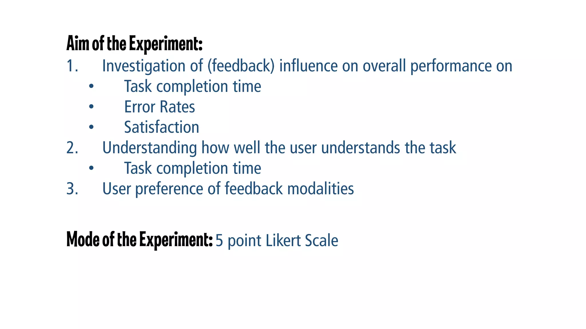 Aim of the Experiment:
•
•
•
•

Mode of the Experiment:

 