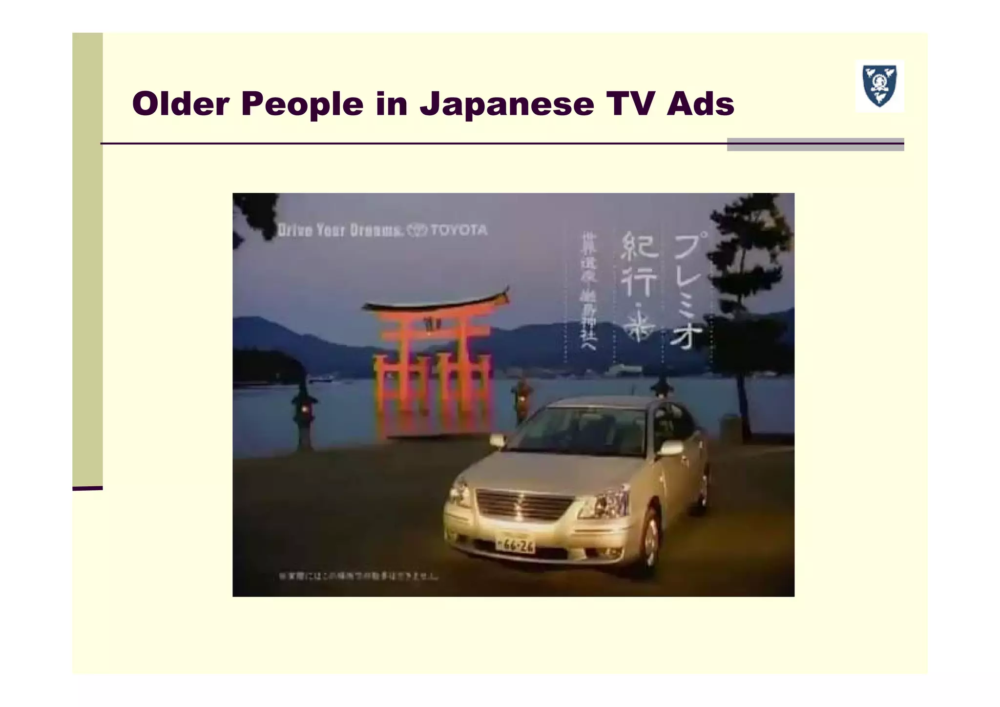 Older People in Japanese TV Ads
 