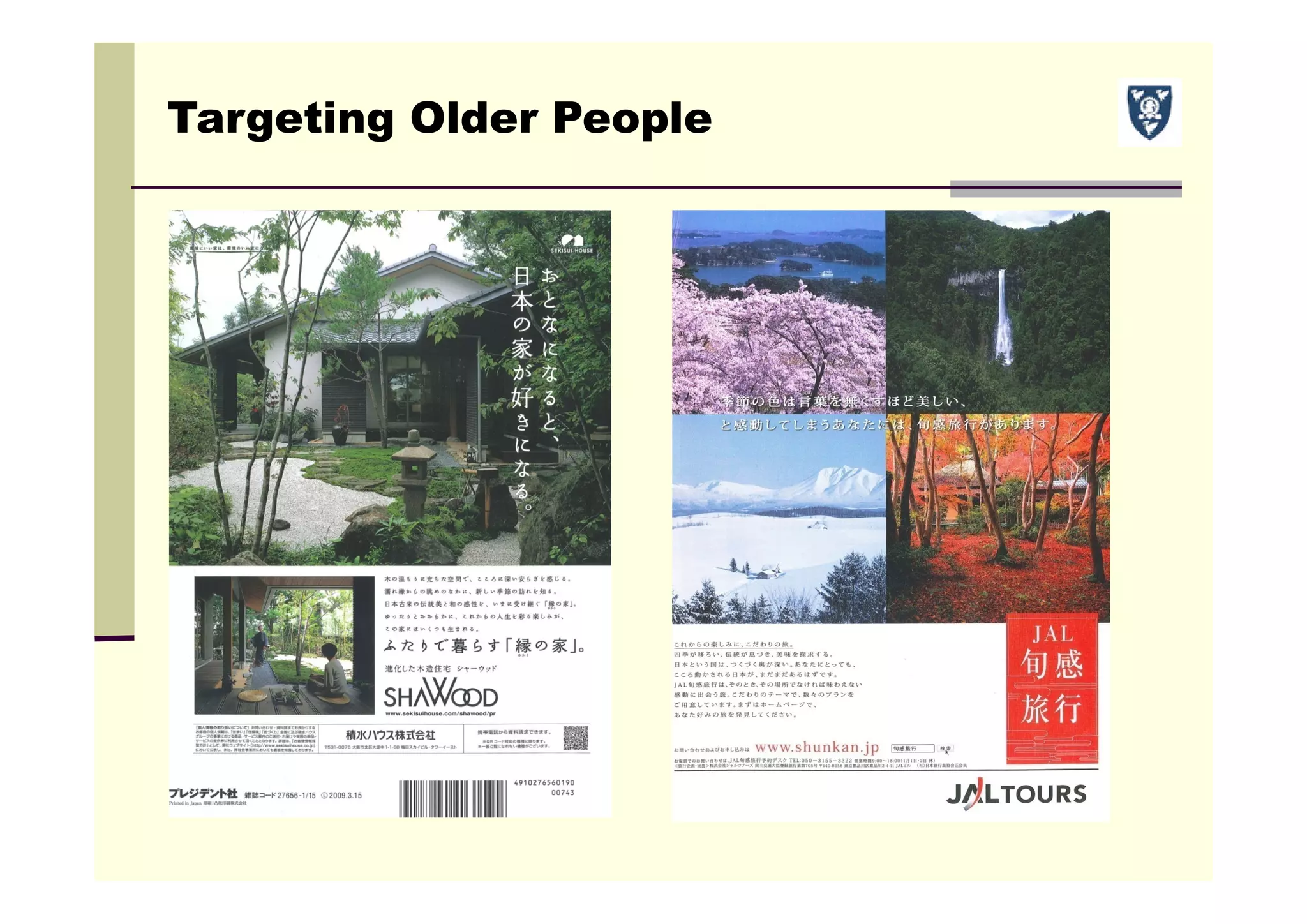 Targeting Older People
 