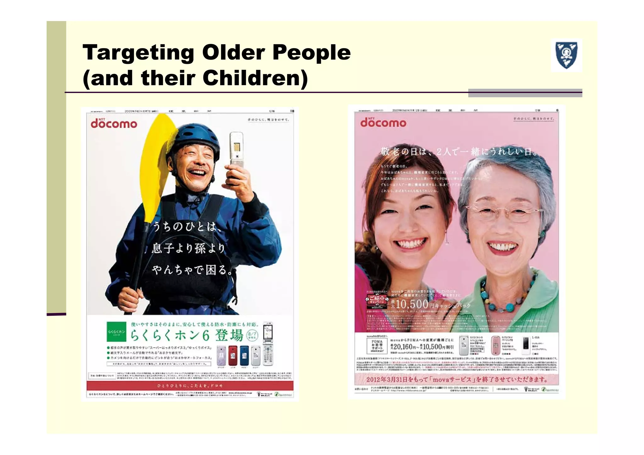 Targeting Older People
(and their Children)
 