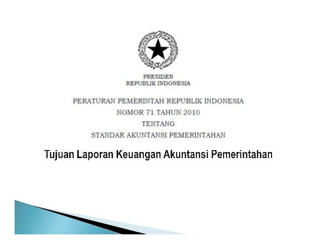 Tujuan Laporan Akuntansi Pemerintahan