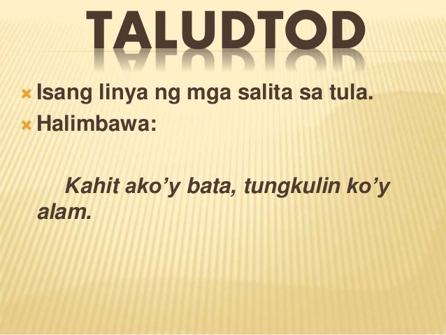 Ano Ang Taludtod Halimbawa Ano Ang Taludtod Halimbawa