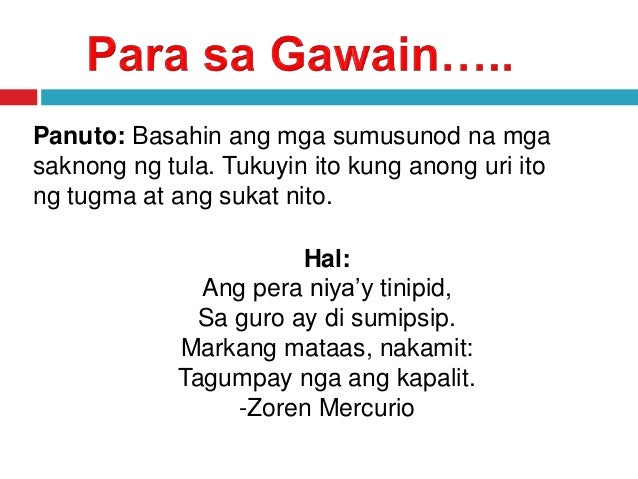 Tula Na May Apat Na Saknong At Apat Na Taludtod At May Tugma