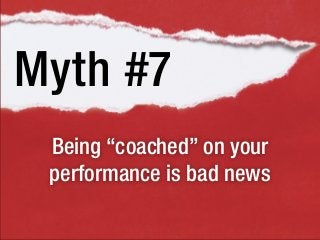 10 Myths about Your Employee-Manager Relationship Slide 16