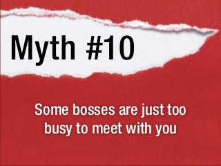 10 Myths about Your Employee-Manager Relationship Slide 22