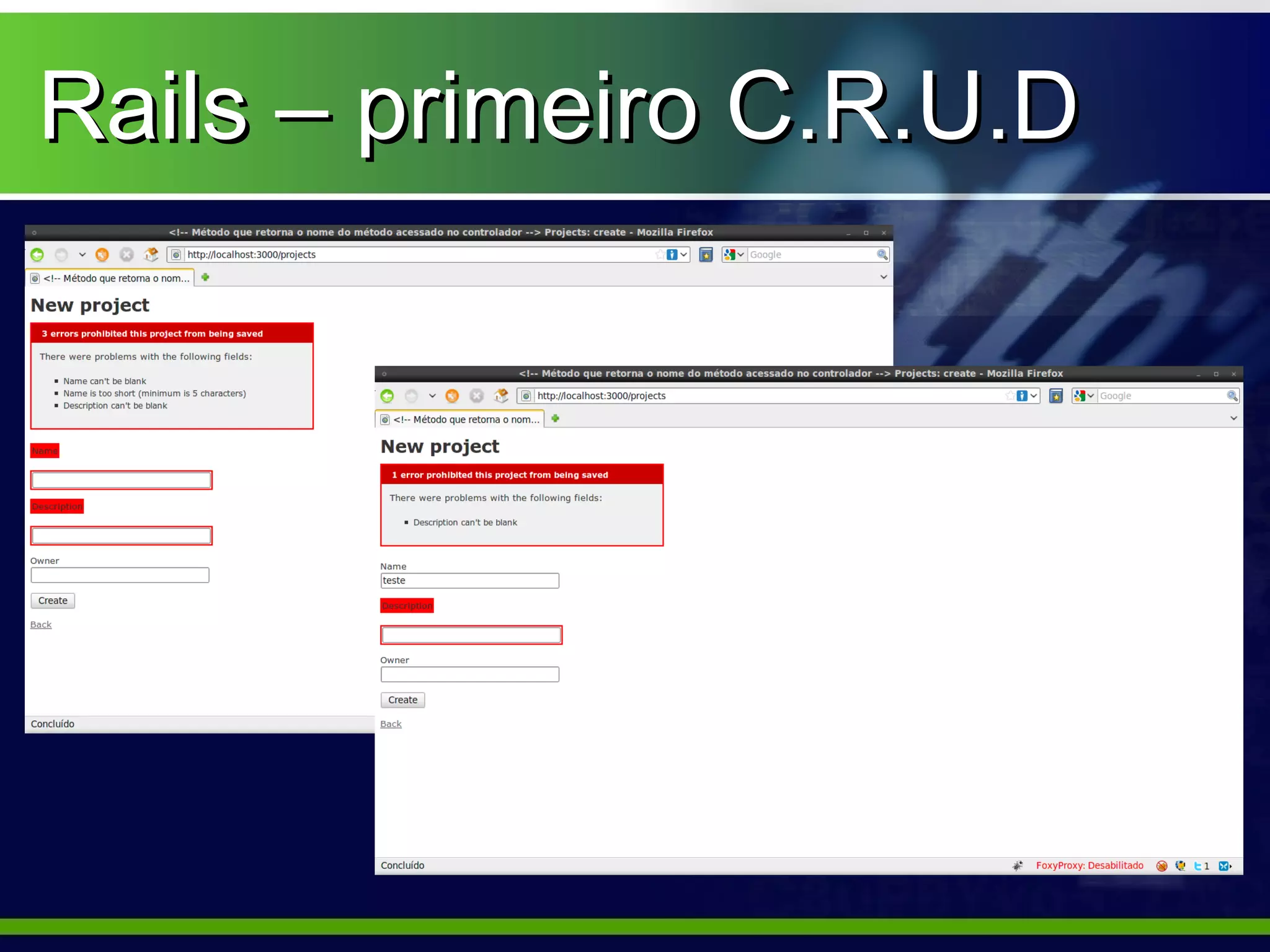 Rails – primeiro C.R.U.D
 