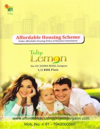 Tulip Lemon Affordable Housing, Sec.69, Golf Course Extn. Road, Gurgaon, 1BHK @ 15.70 Lac, 2BHK @ 18.66 Lac, Call now for confirm Bookings: +91-7042000560 // 9811478909 