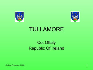 TULLAMORE Co. Offaly Republic Of Ireland 