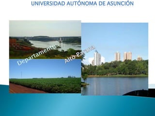 UNIVERSIDAD AUTÓNOMA DE ASUNCIÓN
 