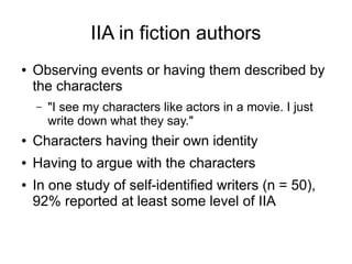 IIA in fiction authors
I live with all of them every day. Dealing with
different events during the day, different ones
kin...