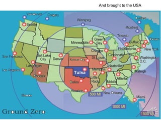 . And brought to the USA 