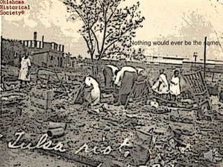 Nothing would ever be the same. 