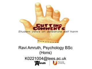 Ravi Amruth, Psychology BSc
(Hons)
K0221004@tees.ac.uk
 