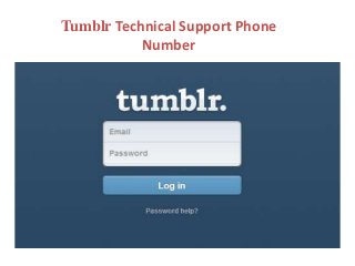 Tumblr Technical Support Phone
Number
 