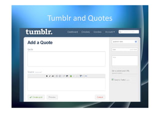 Tumblr and Quotes
 