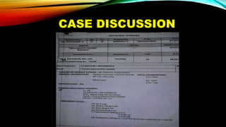 CASE DISCUSSION
 