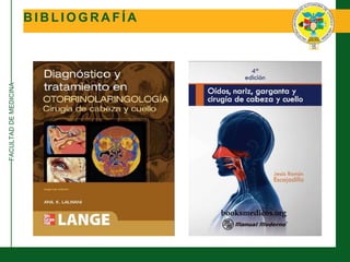 FACULTADDEMEDICINA
B I B L I O G R A F Í A
 