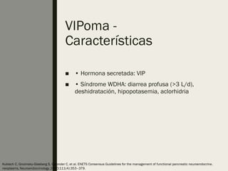 Vipoma Rash TUMORES FUNCIONALES DE PANCREAS ricos si | PPTX